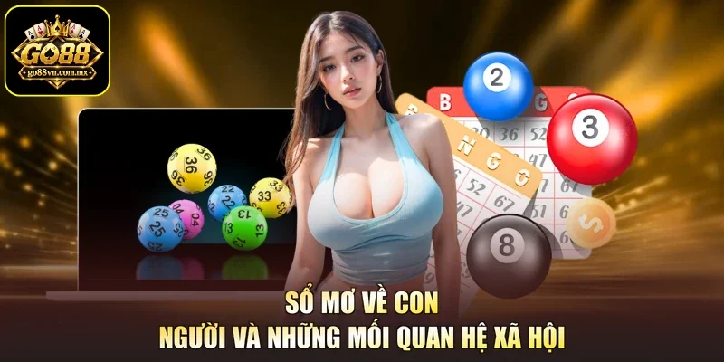 Sổ mơ về con người và những mối quan hệ xã hội